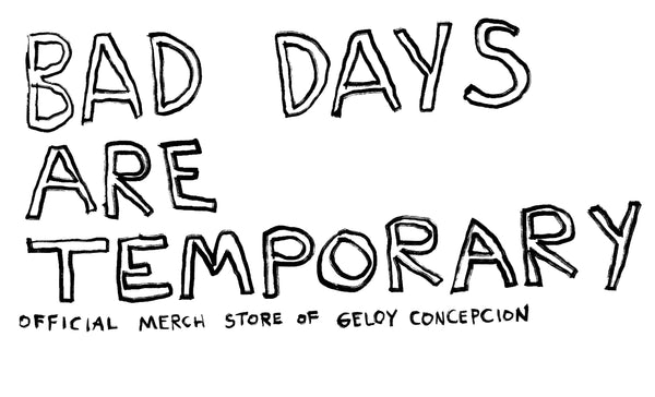 Bad Days Are Temporary