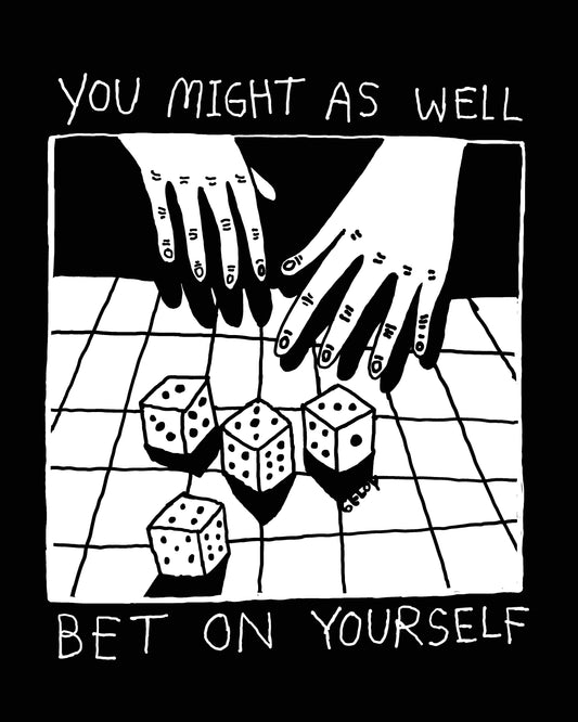 PRINT - BET ON YOURSELF